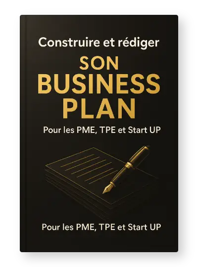 Construire et rédiger SON BUSINESS PLAN PDF