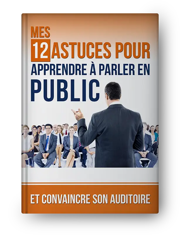 Mes 12 astuces pour apprendre à parler en public PDF