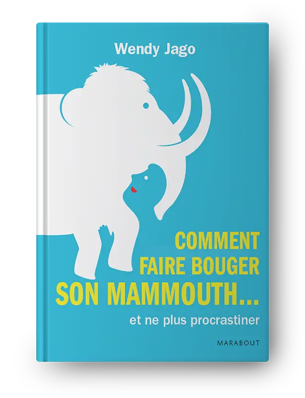 Comment faire bouger son mammouth et ne plus procrastiner PDF