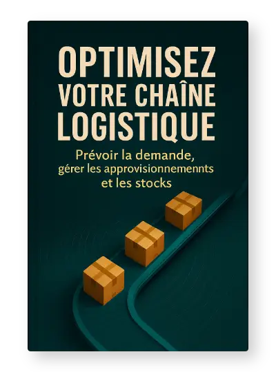 Optimisez votre chaîne logistique
