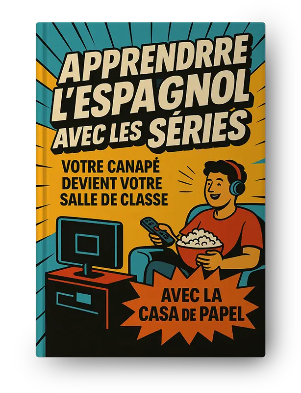 Apprendre l'espagnol avec les séries pdf